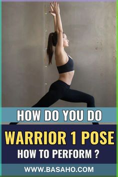 a woman doing yoga poses with the words how do you do warrior 1 pose?