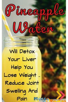 Pineapple Detox, Detox Your Liver, Pineapple Water, Easy Detox, Belly Fat Drinks, Detoxify Your Body, Fat Loss Drinks, Fat Burner Drinks, Detox Your Body