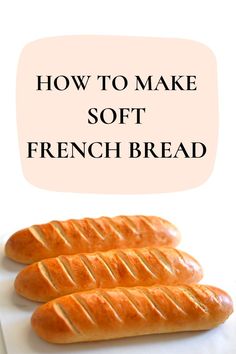 soft French bread, french bread, soft baguettes, soft french bread recipe, best sandwich bread, best sandwich bread roll Fluffy French Bread Recipe, Soft Baguette Recipe, Soft French Bread Recipe, Soft French Bread, Fluffy Bread Recipe, Easy French Bread, French Baguette Recipe, Easy French Bread Recipe, Baguette Recipe