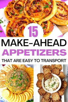 the top ten make - ahead appetizers that are easy to transport