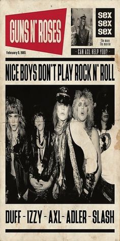 Nice Boys, Rock Poster Art, Rock Band Posters, Duff Mckagan, Band Wallpapers, Nice Boy, Indie Movies, Axl Rose, Rock Posters