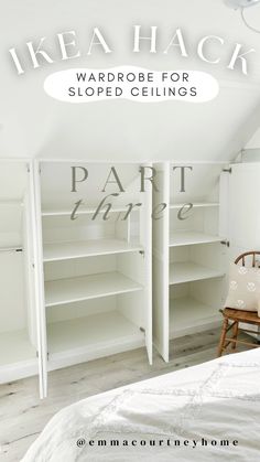 an attic bedroom with white painted walls and shelving units in the corner, along with text overlay that reads ikea hack wardrobe for slope ceilings