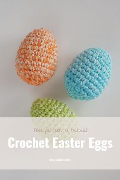 three crochet easter eggs with text overlay