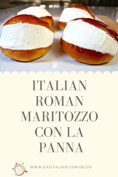 some food is on a white plate with the words italian roman maritoozzo con la panna