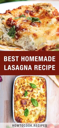 the best homemade lasagna recipe with basil leaves on top