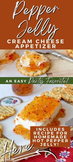 the recipe for pepper jelly cream cheese appetizer is shown in two different pictures