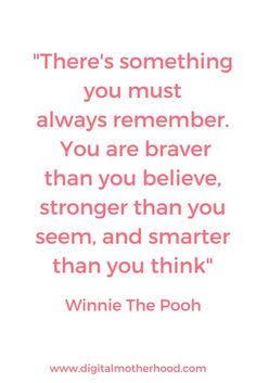 a quote from winnie the pooh that reads, there's something you must always remember