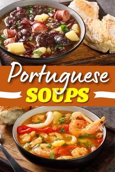 two bowls of soup and bread on a wooden table with the words portuguese soups