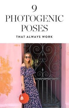 a woman standing in front of a pink building with the words 9 photogenic poses that always work