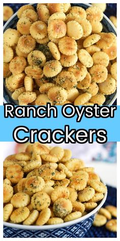 ranch oyster crackers in a bowl with the words ranch oyster crackers