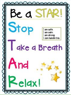 a poster that says be a star stop take a breath and relax with stars on it