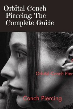 the cover of orbital conch piercing the complete guide, with an image of a woman's face and ear