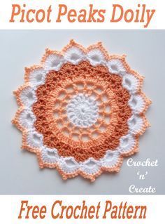 an orange and white crochet doily with the words picot peaks doily