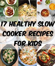 17 healthy slow cooker recipes for kids that are super easy to make and delicious