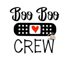 the words boo boo crew are in black and white with a red heart on it