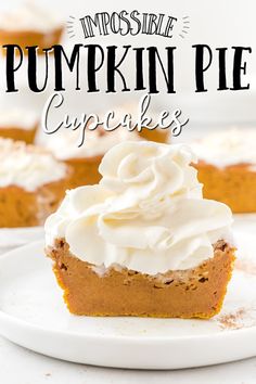 pumpkin pie cupcakes on a white plate with the title in black and white