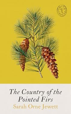 the country of the pointed firs by sarah orne jewet cover image