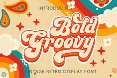 the old grooy font is displayed on an orange and blue background with flowers