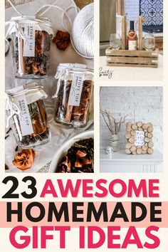 the 25 awesome homemade gift ideas that are easy to make and great for any occasion