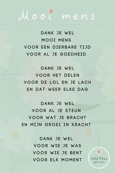 a poem written in german with flowers on the bottom and words below it that read, mooi mens