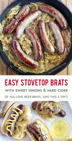 hot dogs and onions in a cast iron skillet with text overlay that reads easy stovetop brats with sweet onions and hard cider if you love beer brats, give this a try