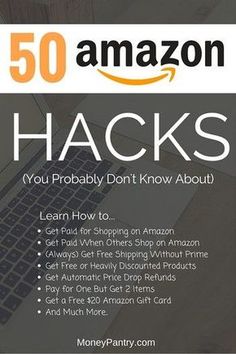 an advertisement for amazon with the words 50 amazon hacks you probably don't know about