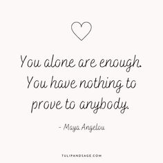 Maya Angelou Inspirational Quotes, You're Enough, 10 Life Lessons, Self Compassion Quotes, Quotes About Self Love, Quotes About Self, Trust People, Compassion Quotes, Latihan Dada