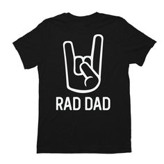 Rad Dad T-shirt is the perfect gift for your Radical DAD. He won't want to take his new super soft tees! How to Order: 1. Choose size. 2. Choose t-shirt color. 3. Sit back while we get to work! Unisex Tee: Fits like a men's sized t-shirt. For ladies we suggest sizing a size or two down on these. DARKER COLOR PURPLE. Care Instructions: We recommend washing all garments inside out with cold water and hang dry, for the longest wearing life. Do not Iron on the print! ALL t-shirts are made to order a Father's Day Gift Graphic Print Top, Father's Day Fan Merchandise Crew Neck T-shirt, Father's Day Fan Merchandise T-shirt With Crew Neck, Funny Short Sleeve T-shirt For Father's Day, Father's Day Funny Print Short Sleeve T-shirt, Father's Day Black Shirt With Screen Print, Father's Day Graphic Print Crew Neck Shirt, Black Shirt With Screen Print For Father's Day, Father's Day Cotton Slogan T-shirt