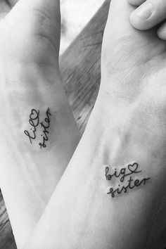 two people with matching tattoos on their arms that say, big sister and little sister