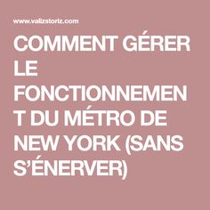 a pink background with white text that reads comments de l'enactionnement t du metro de new york sans senerver