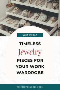 the words workwear, jewelry pieces for your work wardrobe