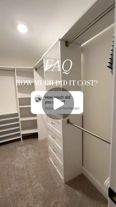 an empty walk in closet with the words how much did it cost?