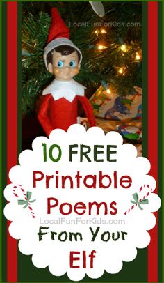 an elf sitting in front of a christmas tree with the words 10 free printable poem from