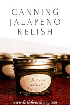 canning jalapeno relish is an easy way to preserve jams