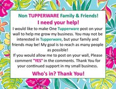 a thank card with flowers and the words non tupperware family & friends i need your help