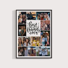 the best friends ever collage is displayed in a black frame