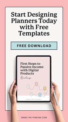 a woman's hands holding a tablet with the text start designing planners today with free templates