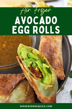 avocado egg rolls on a plate with salsa and guacamole in the background