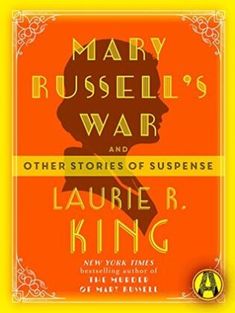 Mary Russell’s War: And Other Stories of Suspense Sherlock Mary, Historical Mystery Books, Sherlock Holmes Book, Beekeeping For Beginners, Detective Books