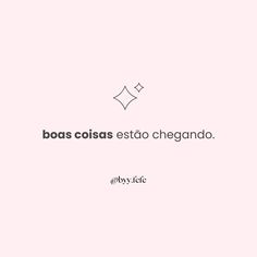 a pink background with the words boos coias esto chegando