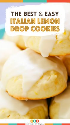 the best and easy italian lemon drop cookies with white icing on top are piled together