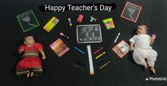 two babies laying on the ground next to school supplies and chalkboard that says happy teacher's day