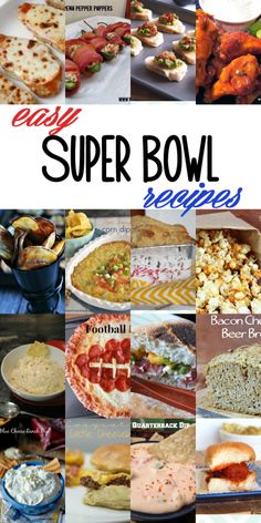 the super bowl recipes cookbook is full of delicious, easy and tasty dishes