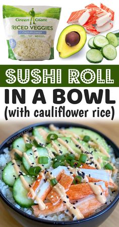 sushi roll in a bowl with cauliflower rice and cucumber slices