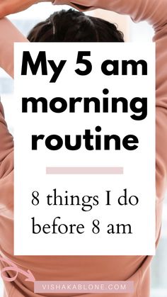 My 5 am morning routine - things I do before 8 am 5 Am Morning Routine, Morning Routine Schedule, Am Morning Routine, Morning Routine Healthy, Morning Routine Ideas, Morning Routine Productive, 5am Club, Morning Routine Checklist, Routine Ideas