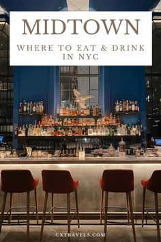 Where to Eat & Drink in NYC - Midtown Best Bars In Nyc, New York City Bars, Food New York, What To Do In Nyc, Restaurants Nyc