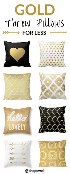 gold throw pillows for less than $ 10 each, and the words below them are written in