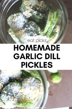 homemade garlic dill pickles in a jar with text overlay that reads, eat picks