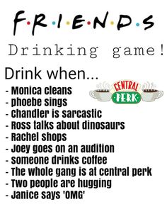 a poster with the words friends drinking game and other things to drink on it's side