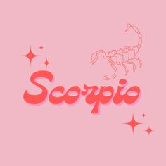 the word scorpio written in red on a pink background